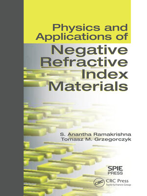 cover image of Physics and Applications of Negative Refractive Index Materials